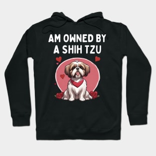 I am owned by a shih tzu Hoodie